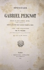 PEIGNOT. Gabriel.  Opuscules de Gabriel Peignot, extraits de divers journaux, re