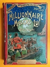 MILLIONNAIRE MALGRE LUI