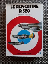DEWOITINE D.520 par Raymond Danel et Jean Cuny DOCAVIA/éditions Larivière