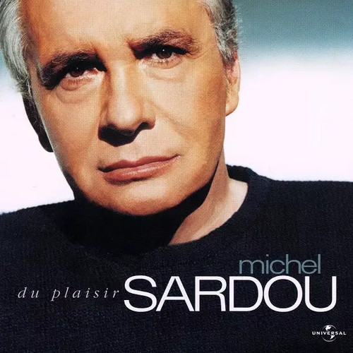 Plaisir michel sardou - du,