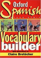 The Oxford Espagnol Cartoon-Strip Vocabulary Builder Livre de Poche