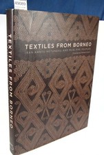 Amann TEXTILES FROM BORNEO. Iban Kantu Ketungau and mualang peoples. Pa...