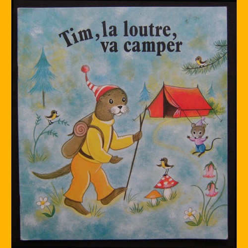 Tim loutre va camper - tim,,