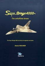 Super Mirage 4000, the unfulfilled dream (Dassault aviation military)