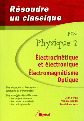 Physique pcsi tome 2 - physique-pcsi.,