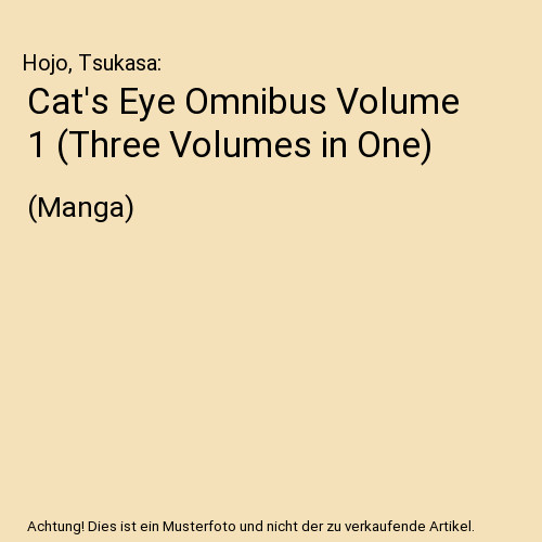Cat eye omnibus volume 1 - eye,