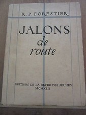 R.P. Forestier: Jalons de