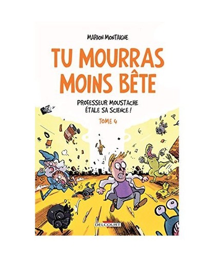 Mourras moins bête - tu,