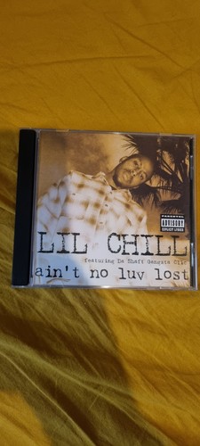 Lil chill ain no luv - lil,