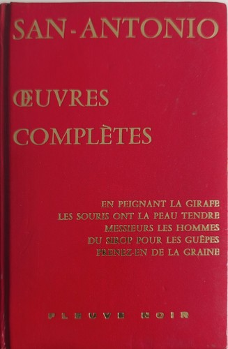 San antonio oeuvre complètes - san,