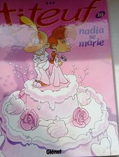 BD TITEUF - Tome 10: NADIA SE MARIE - GLENAT- EO 2004