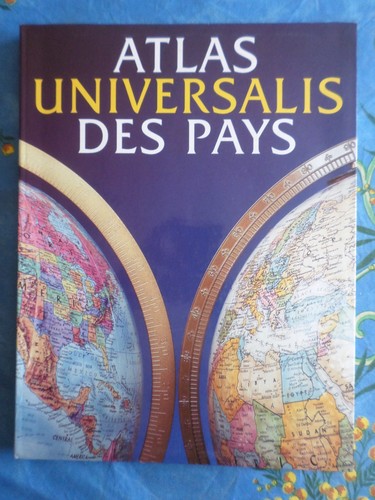 Atlas universalis des - , pays