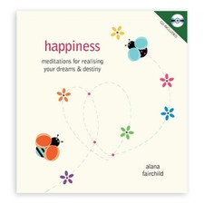 Happiness : Meditations pour