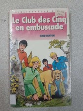 Le club des cinq en embuscade