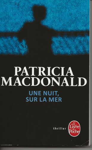 Patricia macdonald une nuit - patricia,