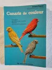 Canaris De Couleur - Jacques DAGAUT - Editions Du Point Vétérinaire 1984