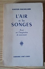 Gaston Bachelard - L’air Et Les Songes