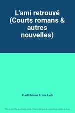 L'ami retrouvé (Courts romans & autres nouvelles), Fred Uhlman et  Léo 