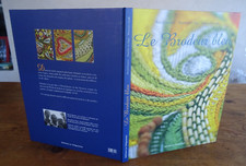 Jaouen Pascal Le Pape Danièle  Grall Florence LE BRODEUR BLEU Bretagne Broderie