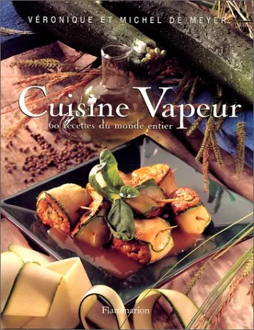 Cuisine vapeur 60 recettes - cuisine, :