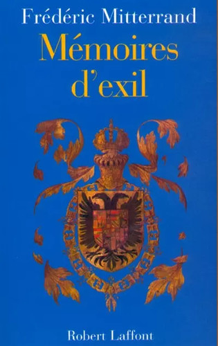 Mémoires exil frédéric - d'exil,,