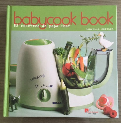 Livre cuisine bébé - cuisine, babycook