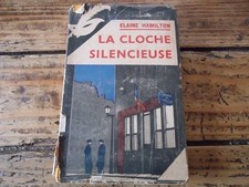 LE MASQUE LA CLOCHE SILENCIEUSE - ELAINE HAMILTON - EO AVEC JAQUETTE 1936