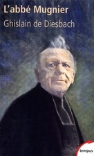 L'abbé Mugnier, Ghislain de Diesbach