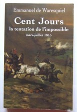 WARESQUIEL. Cent Jours, la