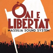 Òai E Libertat, Massilia