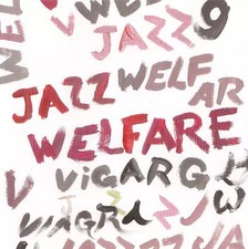 Welfare Jazz, Viagra Boys
