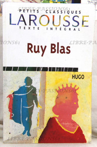 Ruy blas victor hugo - blas,,