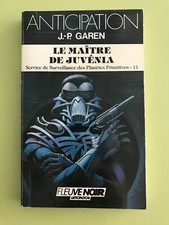 Anticipation n°1608 Le maître de Juvénia - Jean Pierre Garen (Fleuve Noir)