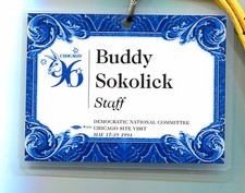 Original Event Pass DEMOCRATIC NATIONAL COMMITTEE Chicago Site visit Convention