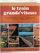 vintage livre le train a grande vitesse  an 81  Fernand Nathan
