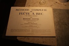 Méthode complète de flûte à bec [Relié] Roger Cotte