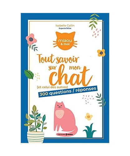 Tout savoir sur mon chat - :, 300