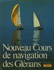 Livre nouveau cours de navigation des Glénans éditions Seuil 1972 book