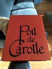 POIL DE CAROTTE JULES RENARD AVEC 12 GRAVURES ORIGINALES  CARRANCE GRESIVAUDAN