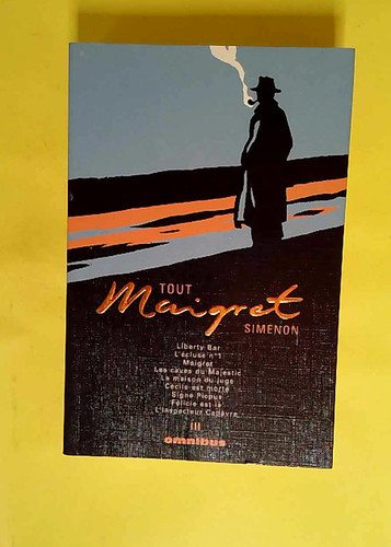 Tout maigret tome 3 - maigret,