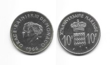 MONACO . RAINIER III . X éme  ANNIVERSAIRE DE MARIAGE . 10 FRANCS 1966 .
