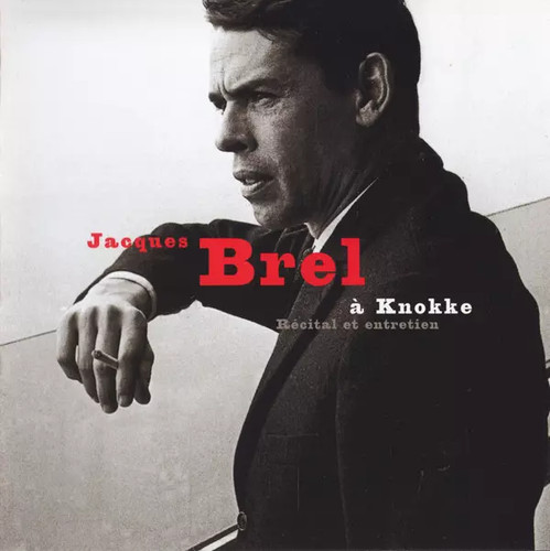 Jacques brel knokke - jacques, à
