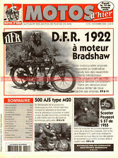 MOTOS D'HIER  55 AJS 500 M20 ; DFR Bradshaw ; PEUGEOT S57 ; Franck LUCAS