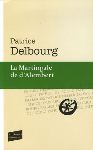 Martingale alembert - martingale, de