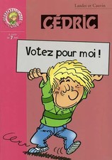 Cédric, tome 10 : Votez pour