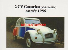 CITROEN 2CV - 2 CV COCORICO (Série Limitée) 1986 - CARTE POSTALE 10 X 15 CM