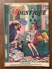 Le MOUSTIQUE N°27 du 16/09/1945; Tu seras broussard/ l'atome sous le Harnais