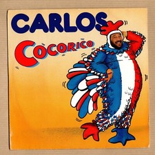 CARLOS 45T 7'' SP 'Cocorico -