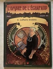 ALBUM BD L OMBRE DE L ECHAFAUD 2 affaire dudane EO 2004 masdou cerqueira BE+