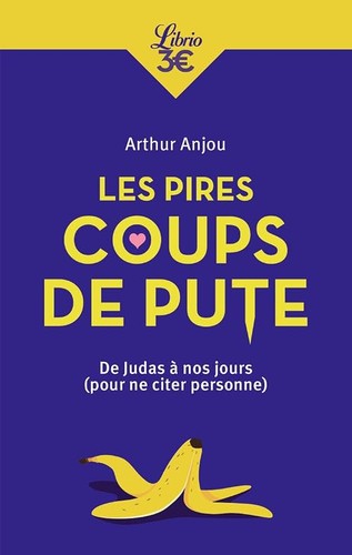 Les pires coups - , de